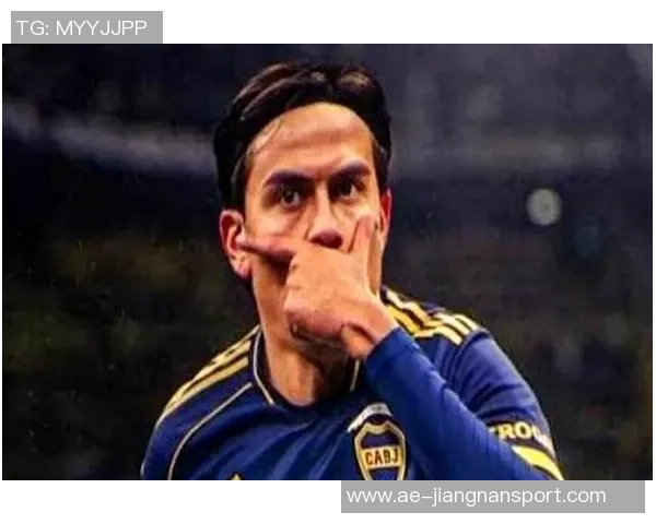 博卡总监期待与迪巴拉续约至2026年6月希望双方共同努力达成协议 博卡总监期待与迪巴拉续约至2026年6月希望双方共同努力达成协议